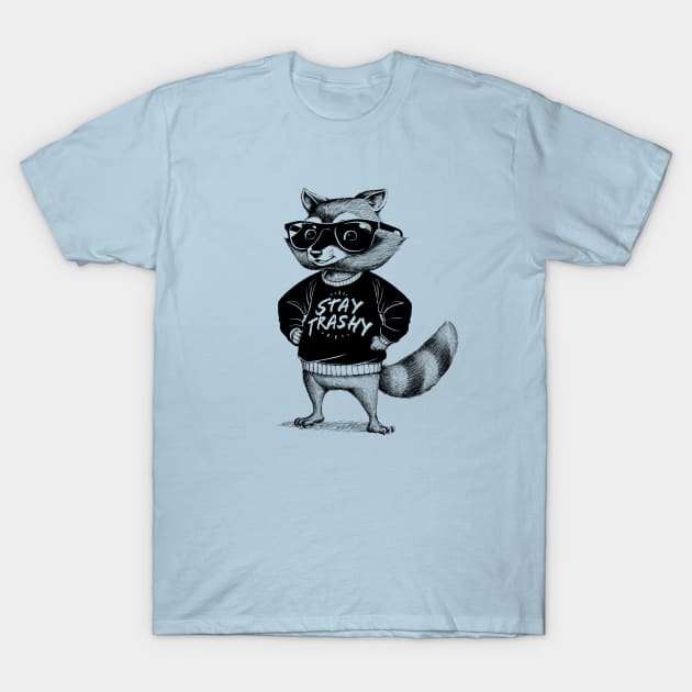 Stay Trashy Raccoon T-Shirt by Tobe_Fonseca